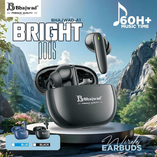 Bright Pods (Bhajwad‑A1) Wireless Earbuds